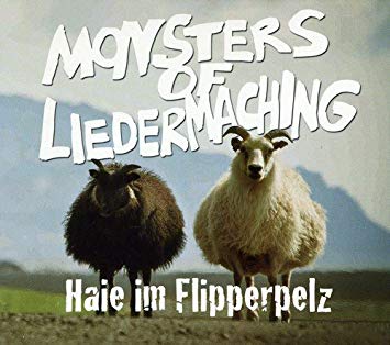Monsters Of Liedermaching - Haie im Flipperpelz
