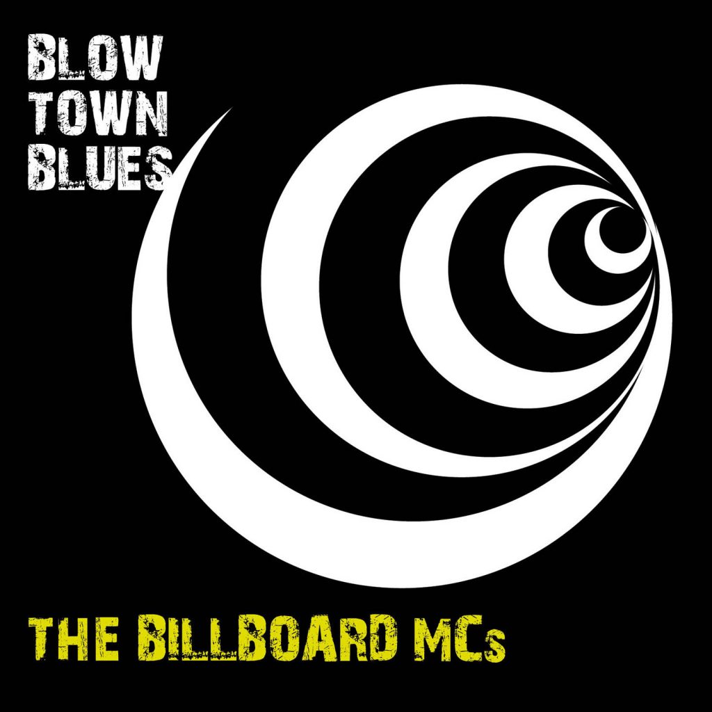 The Billboard MCs - Blow Town Blues